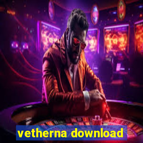 vetherna download